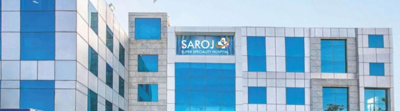 Saroj Super Speciality Hospital